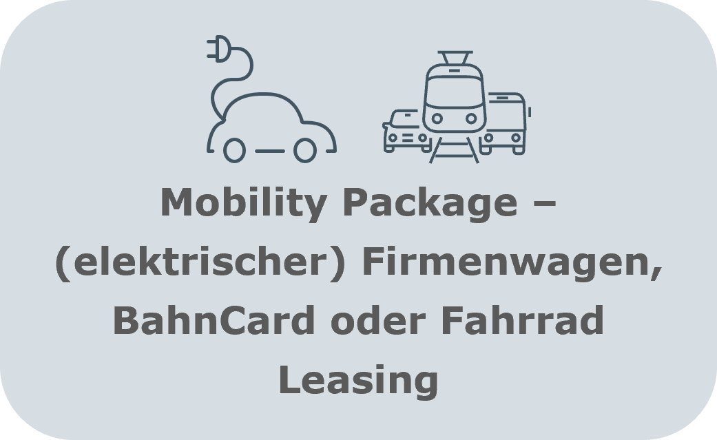 Mobility Package – (elektrischer) Firmenwagen, BahnCard oder Fahrrad Leasing